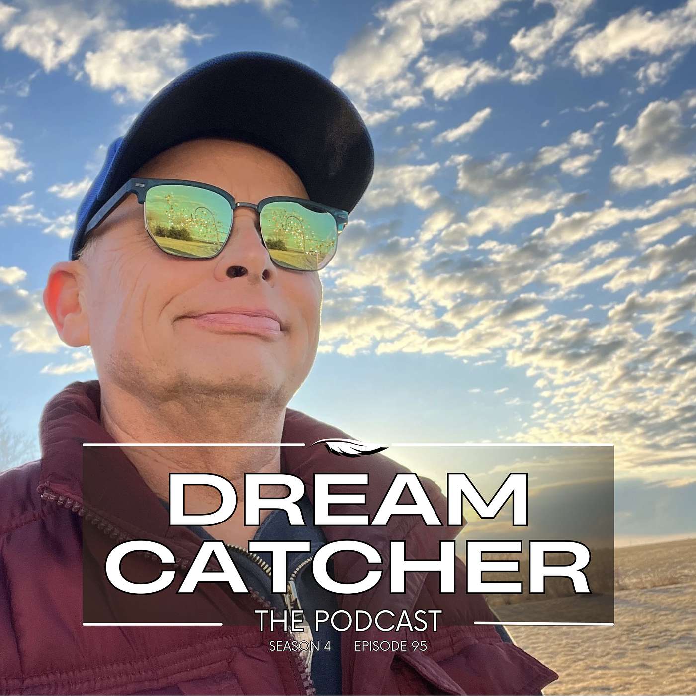 Dream Catcher - The Podcast!