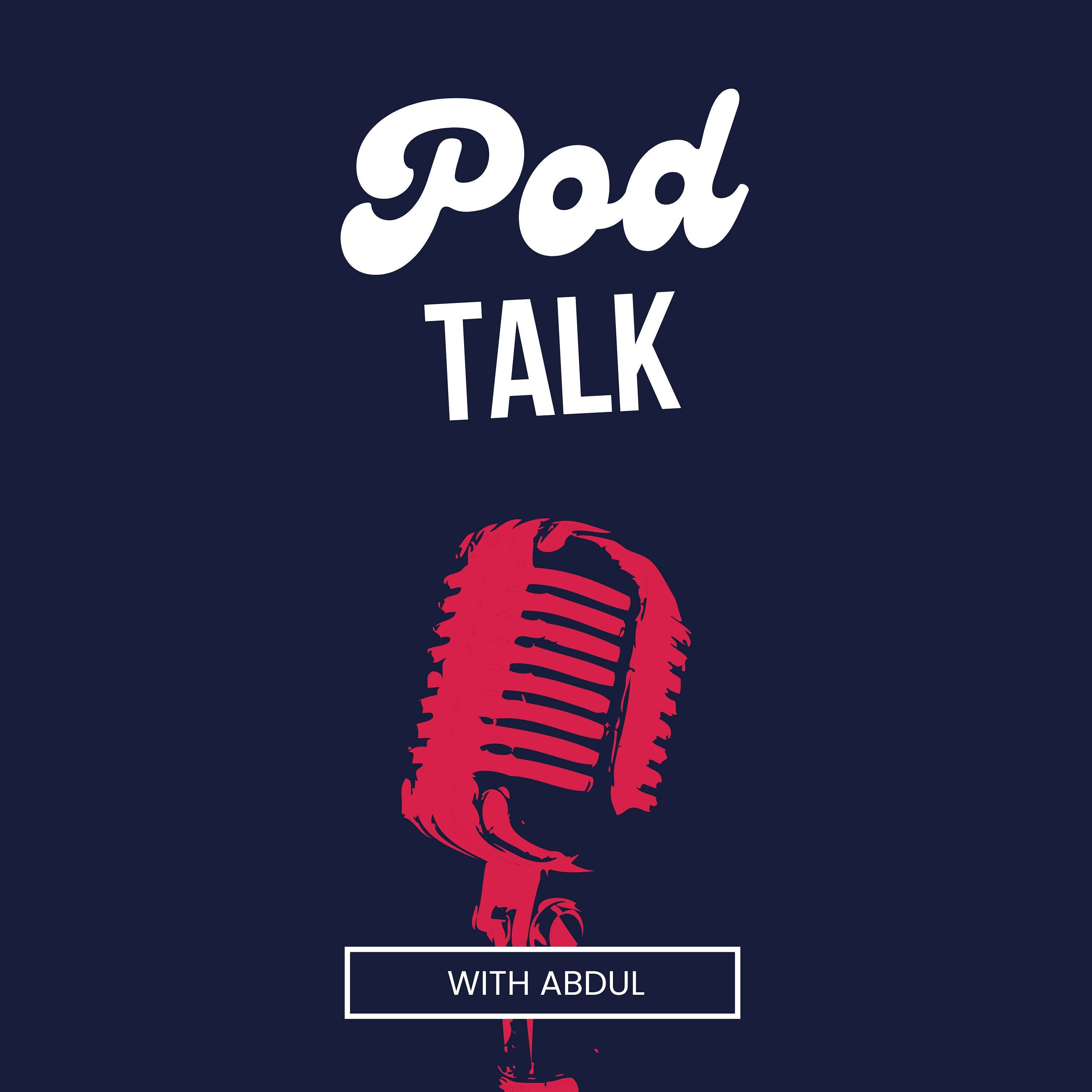 Pod talk