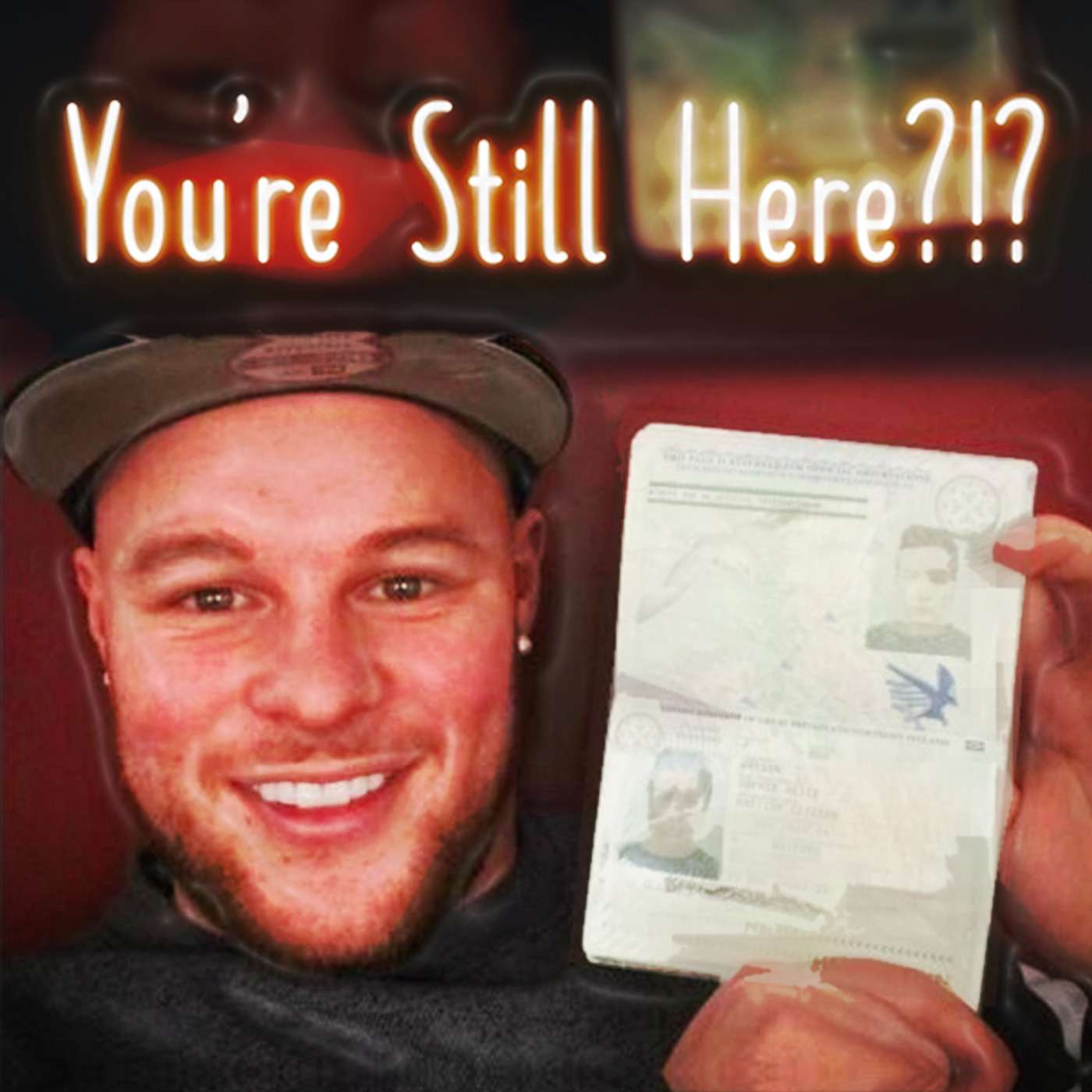 You\'re Still Here?!?