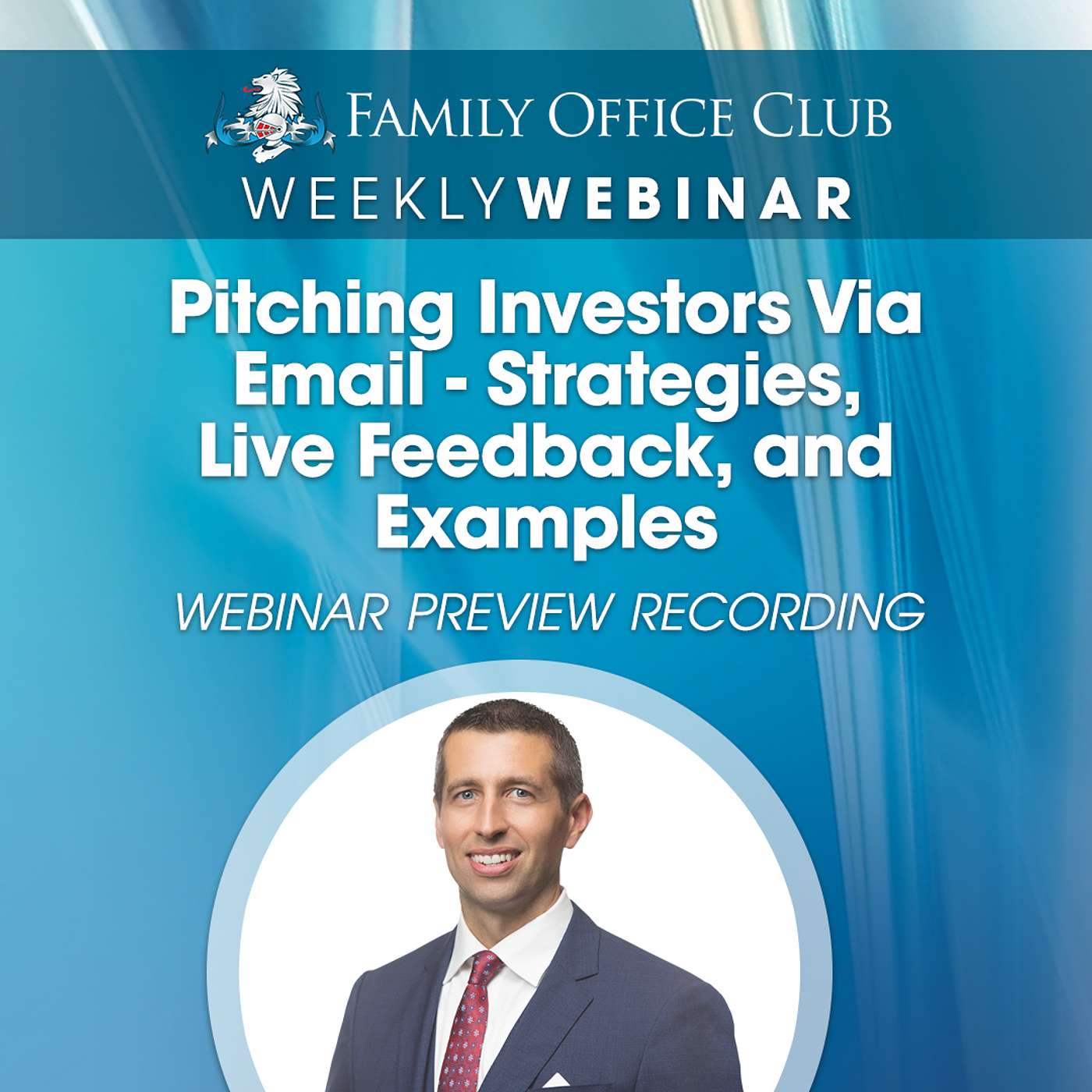 Pitching Investors Via Email - Strategies, Live Feedback, and Examples