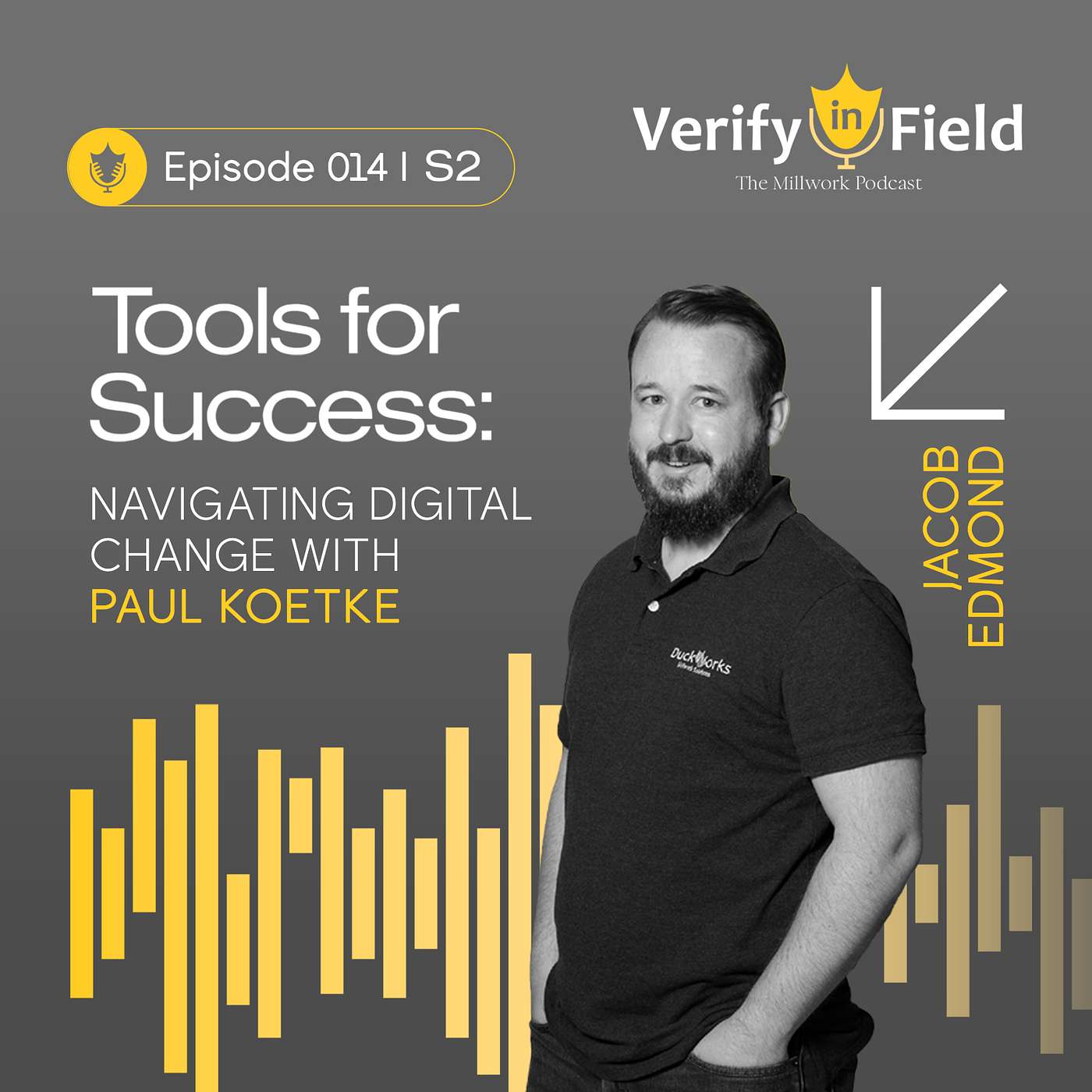Verify In Field: The Millwork Podcast