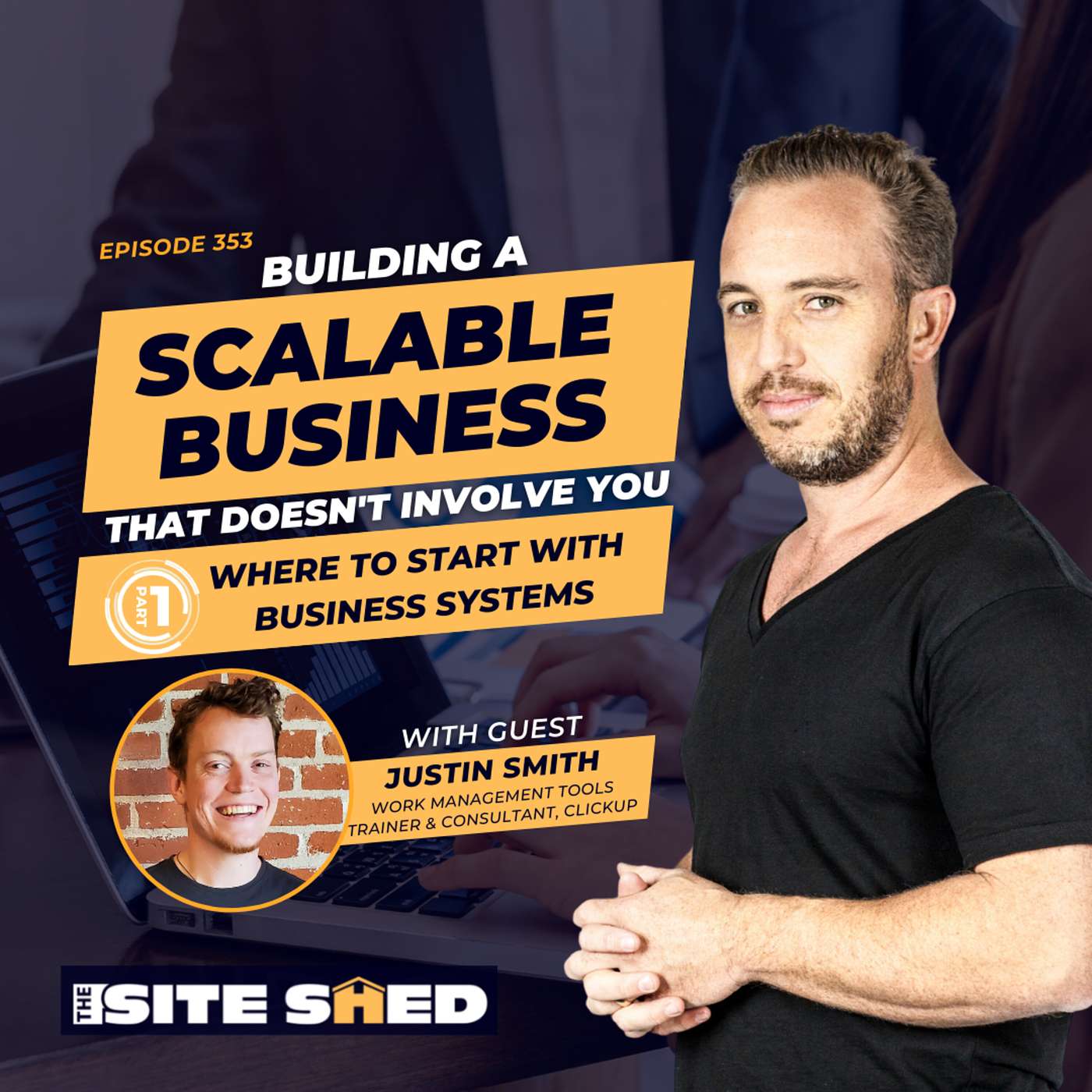 Where to Start with Business Systems - Part 1 of Building a Scalable Business That Doesn't Involve You Podcast Series