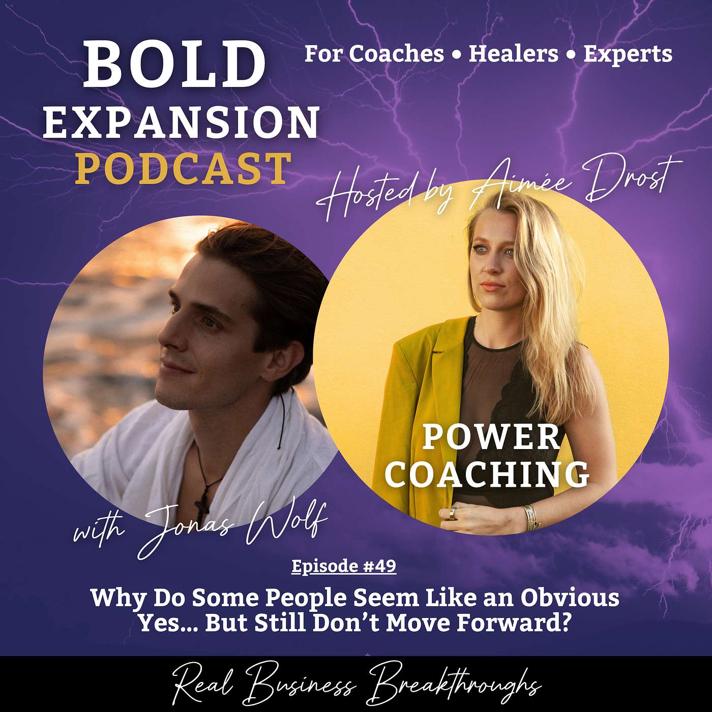 #49 - Why Do Some People Seem Like an Obvious Yes… But Still Don’t Move Forward? - With Jonas Wolf - S3 episode artwork