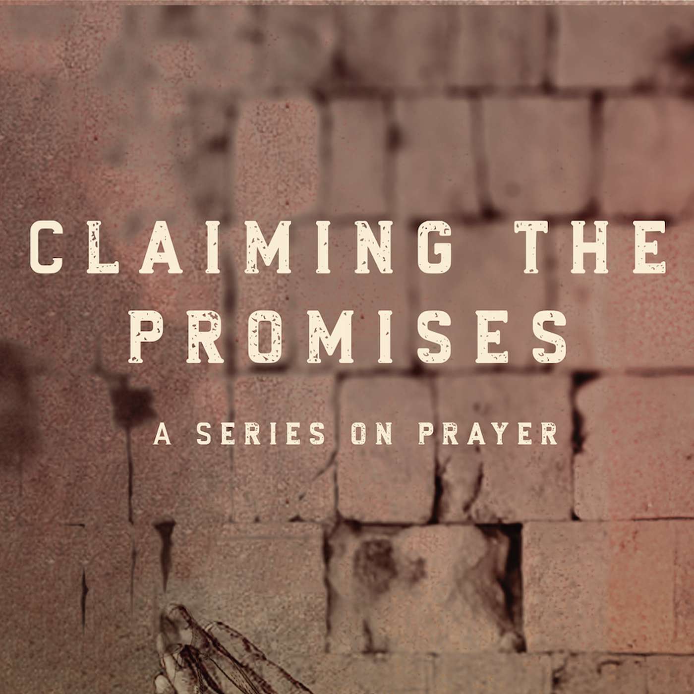 Claiming the Promises: A Series on Prayer | Acts 4:23-31 (Sunday, June 22, 2025)