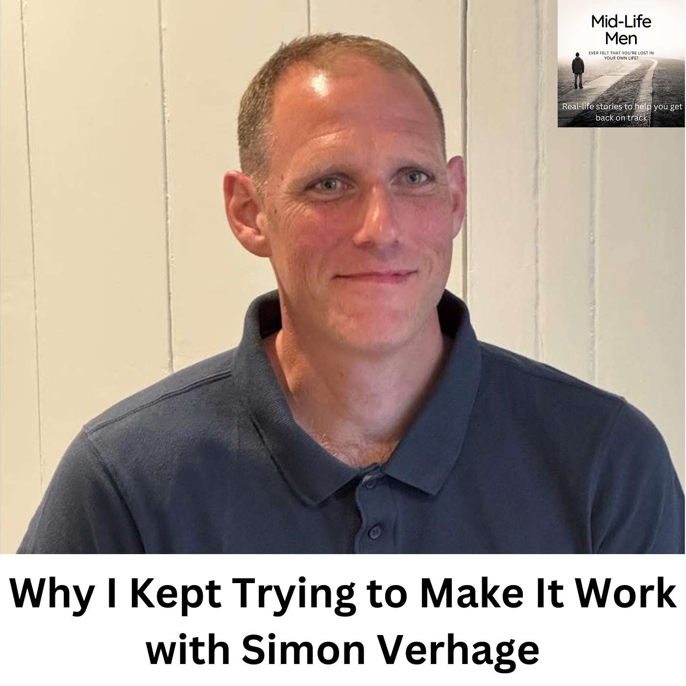 Why I Kept Trying to Make It Work, with Simon Verhage