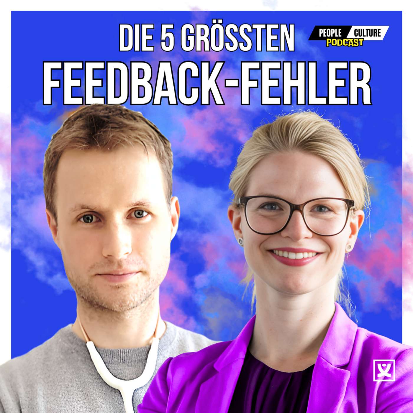 #128 - Feedback, das wirklich ankommt: Warum die meisten Führungskräfte daran scheitern – mit Dr. Marvin Behrendt episode artwork