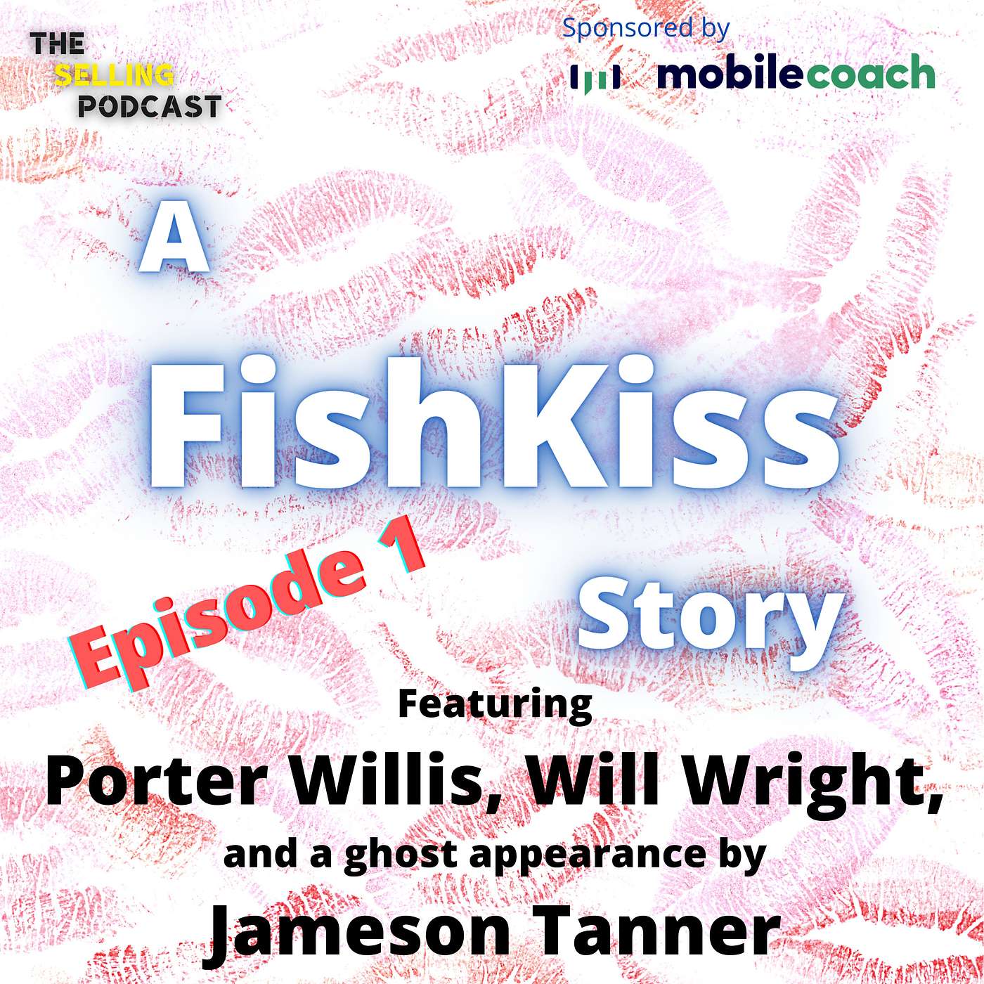 The Selling Podcast