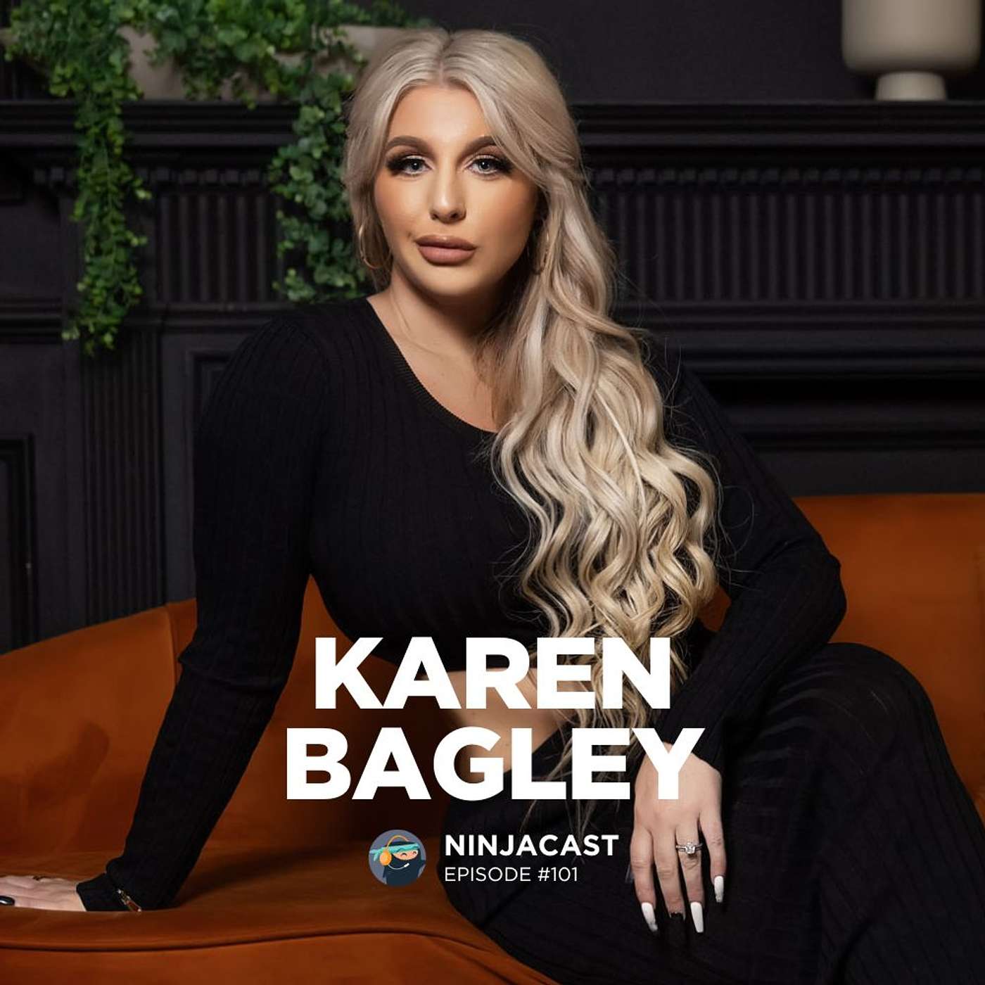 101: Karen Bagley - What Matters Most When Creating A Brand & How To Up Your Marketing Game episode artwork
