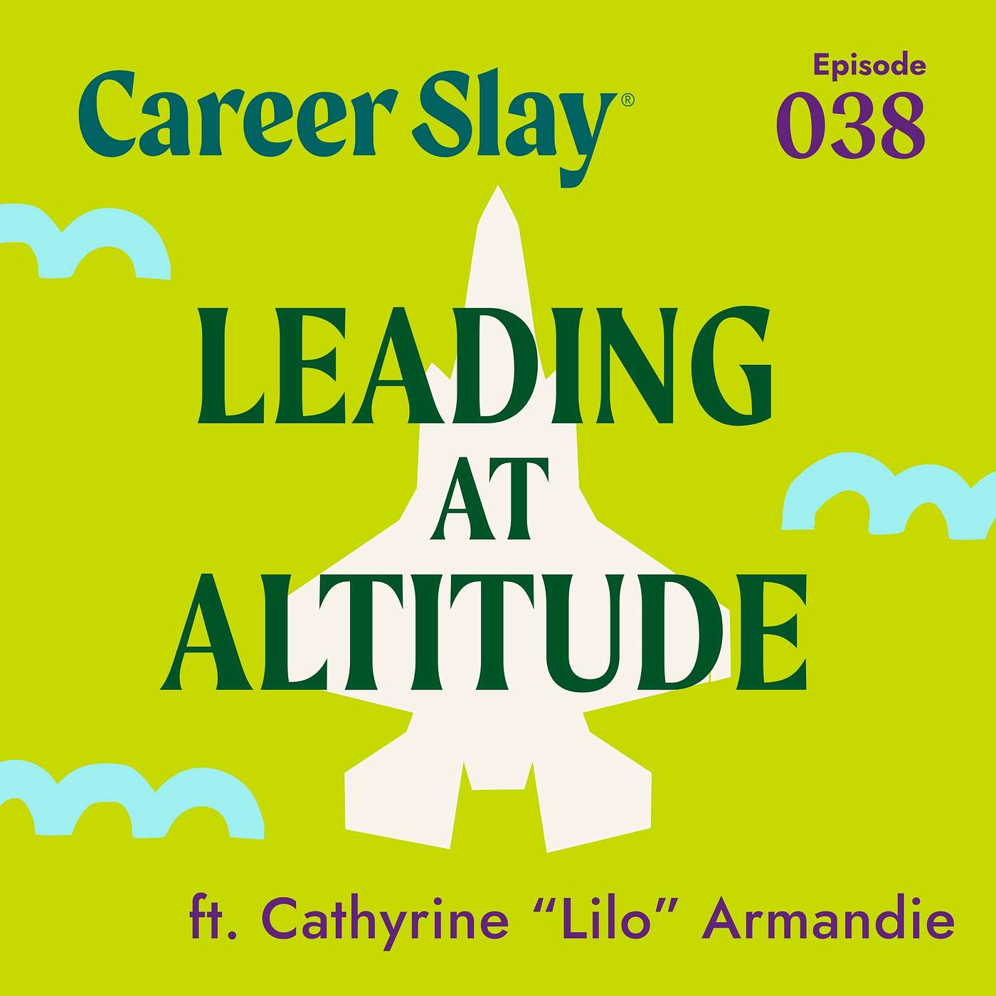 Leading at Altitude ft. Cathyrine “Lilo” Armandie