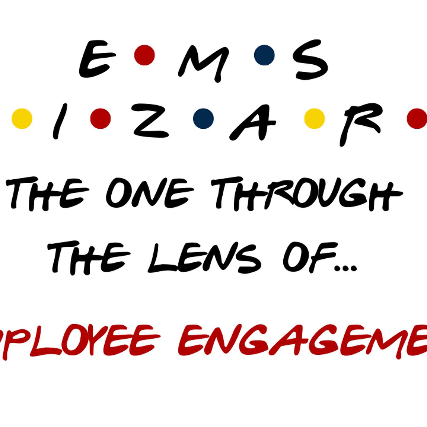 Through the Lens of - The EMS Wizard Podcast