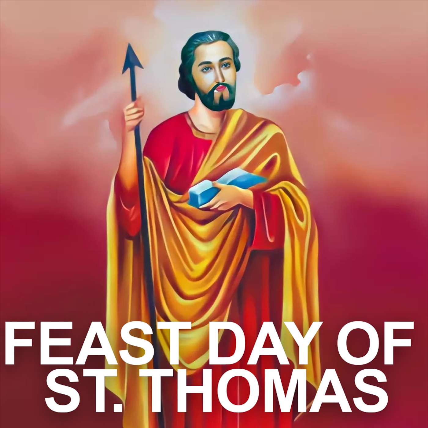 Season 6 Episode 151 - Feast day of St. Thomas episode artwork