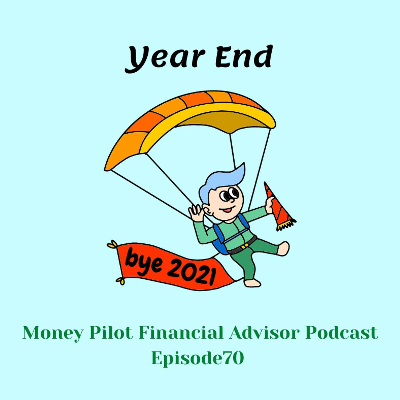 Episode 70 Year End