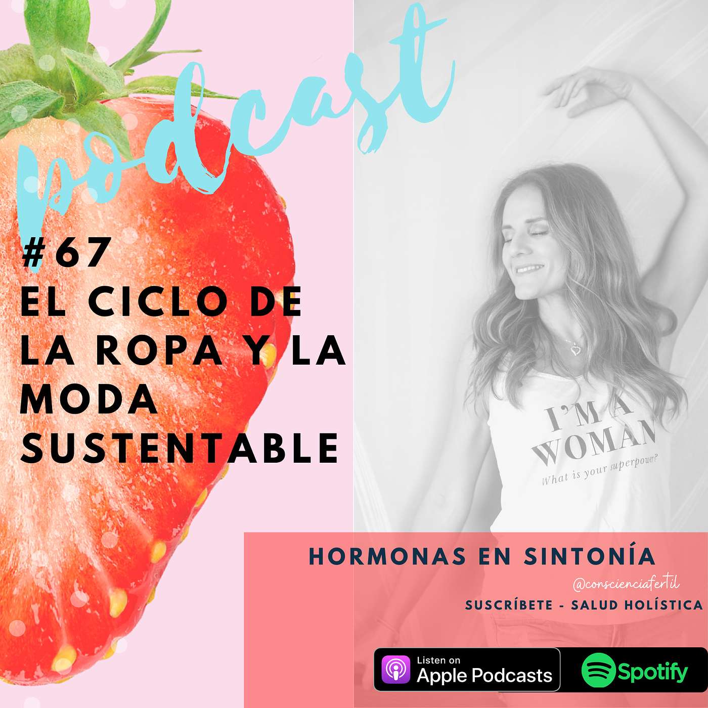 E 67: El ciclo de la ropa y la moda sustentable