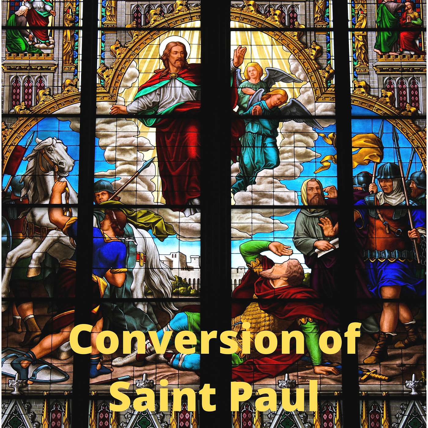 The Conversion of Saint Paul Episode 13