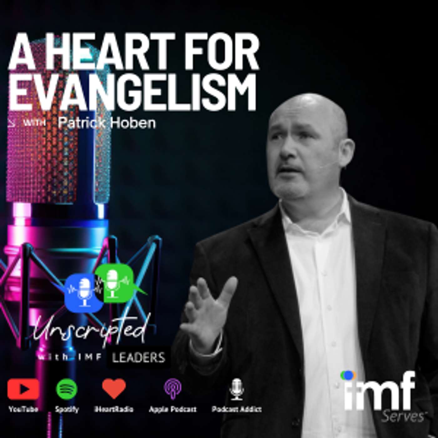 A Heart for Evangelism with Patrick Hoban