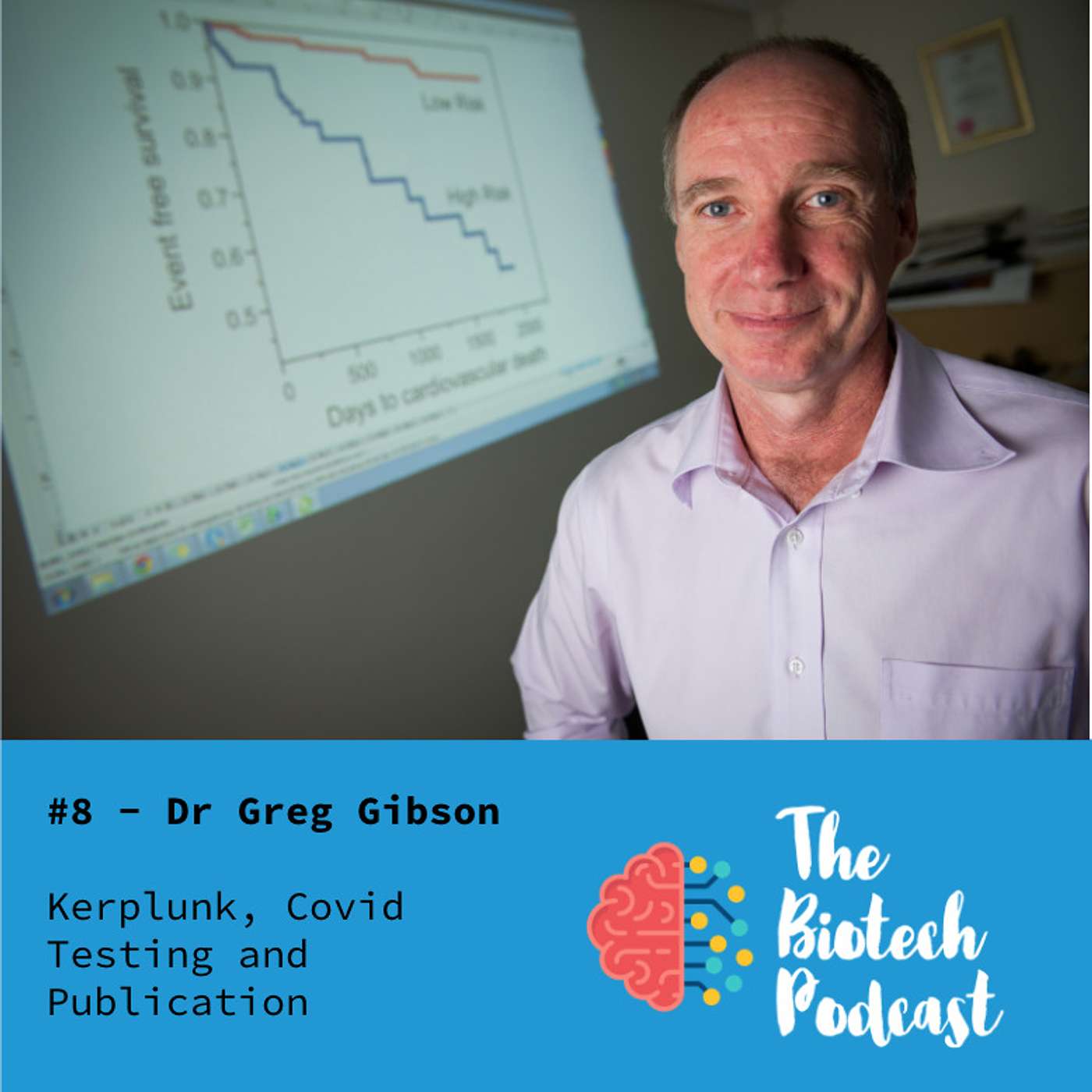 #8 - Professor Greg Gibson - The Kerplunk Model, Covid Testing and Scientific Publication