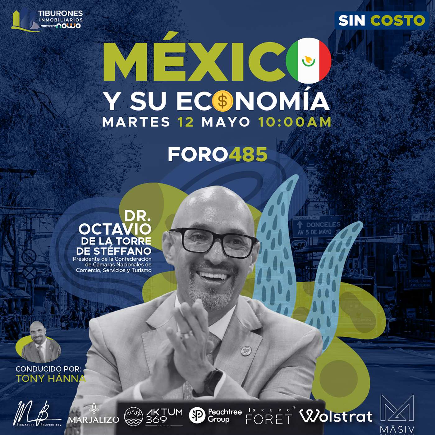 FORO 485 - México y su Economía