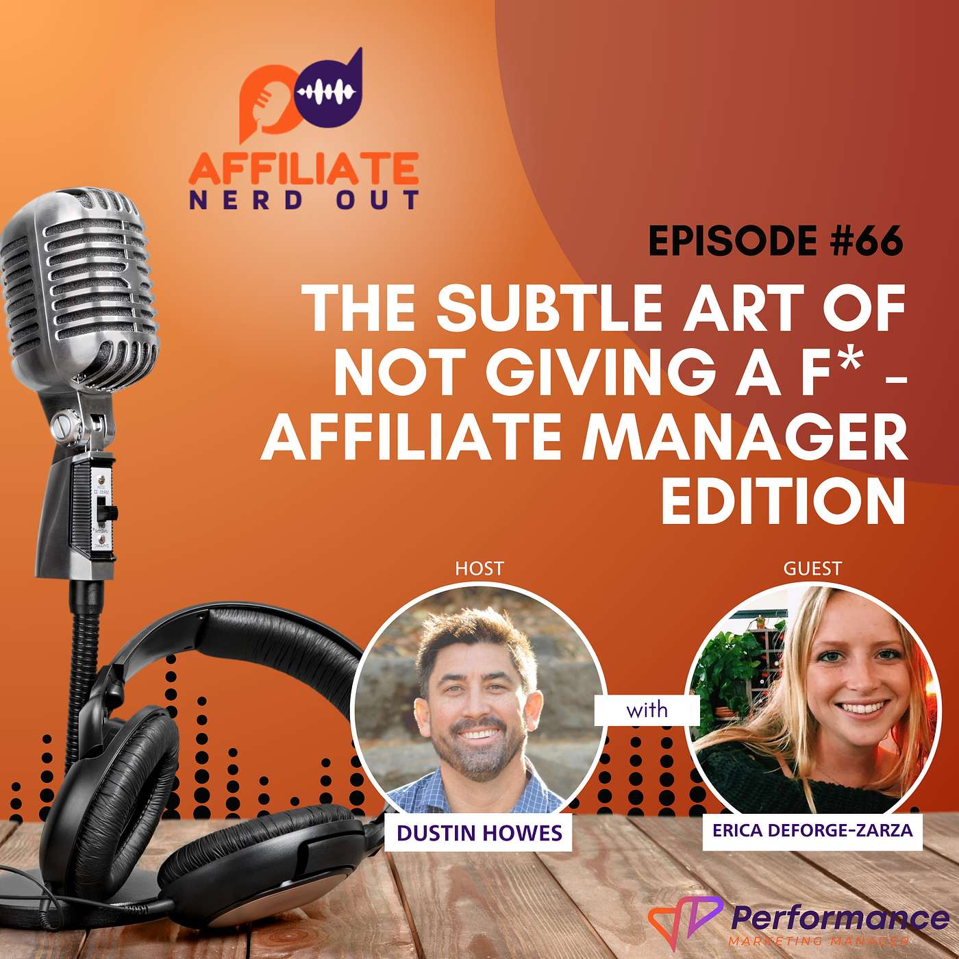 The Subtle Art of Not Giving a f* - affiliate manager edition with Erica Deforge-Zarza