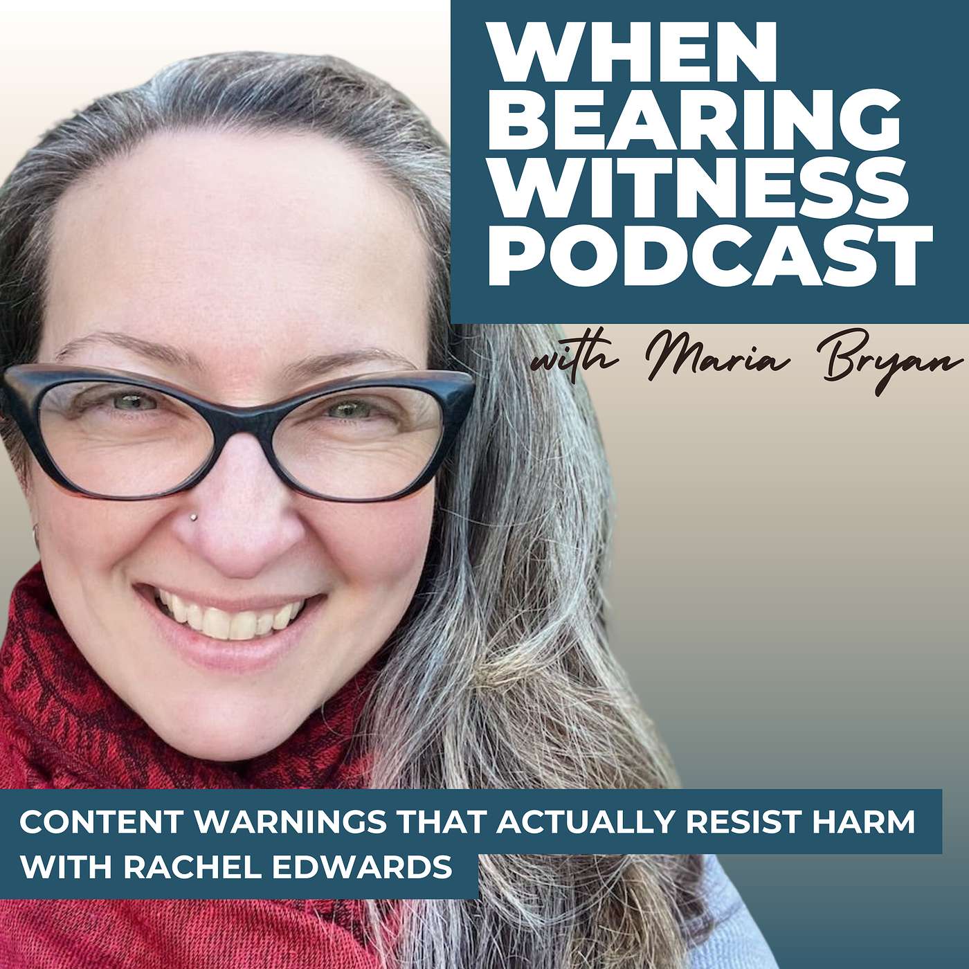 When Bearing Witness®: Becoming a Trauma-Informed Storyteller