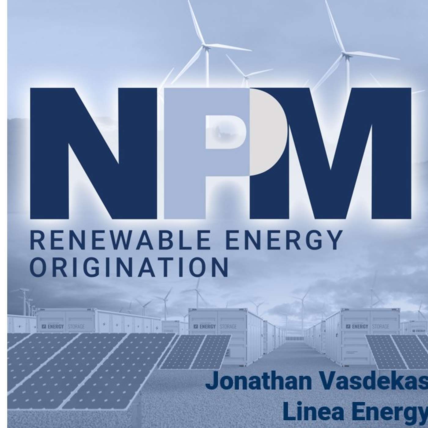 NPM Interconnections - Episode 60: Jonathan Vasdekas | Linea Energy