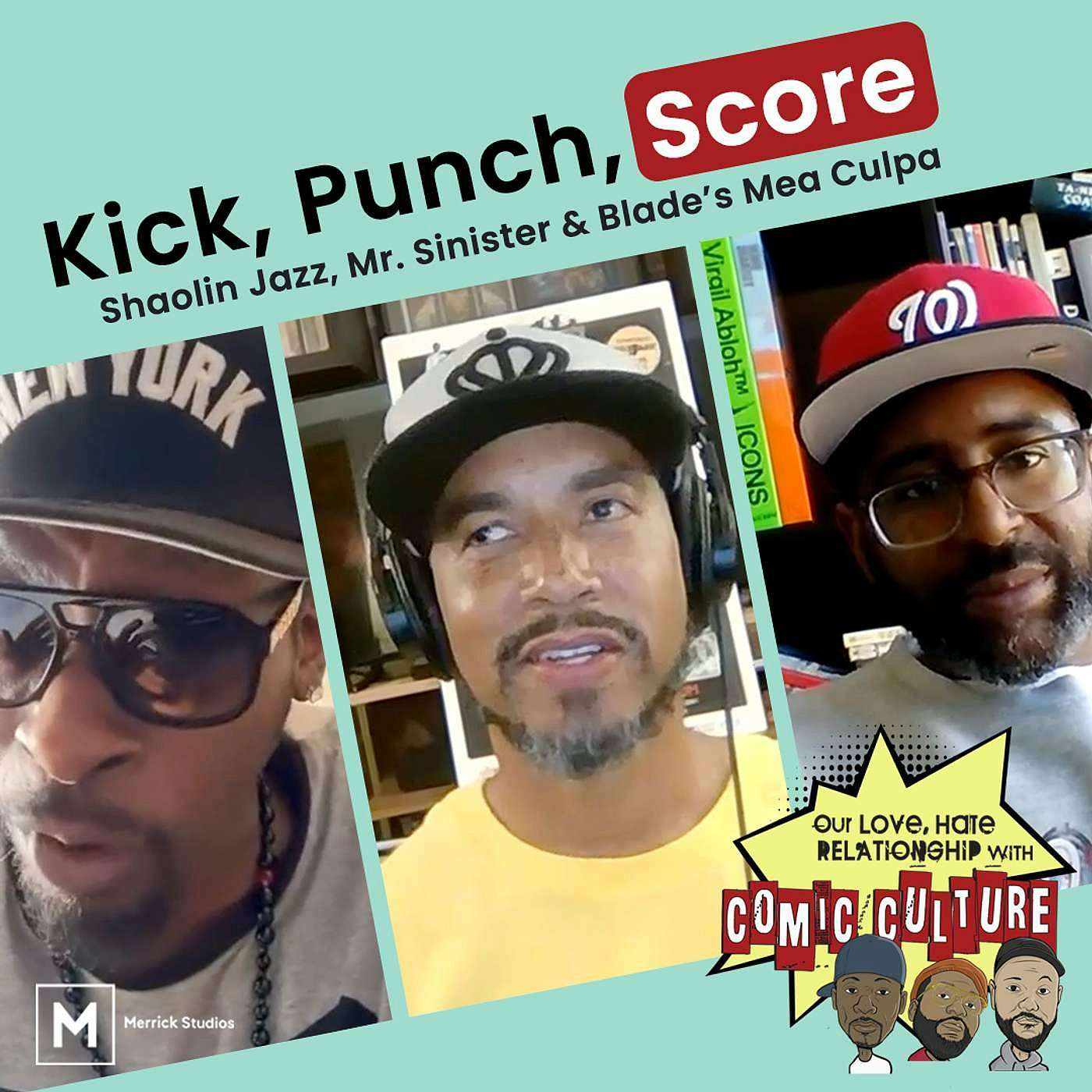 Kick, Punch, Score: Shaolin Jazz, Mr. Sinister & Blade’s Mea Culpa episode artwork