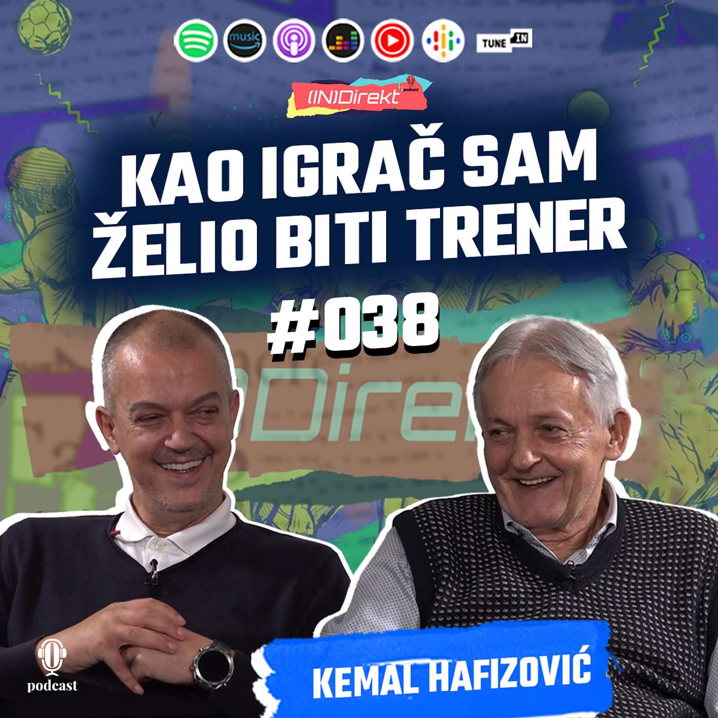 Kemal Hafizović: Umro bih da nisam obukao dres Čelika - Dio 1 - (IN)Direkt 038