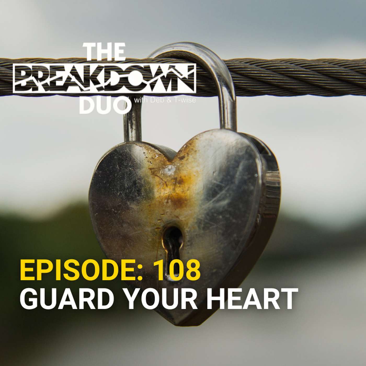 GUARD YOUR HEART