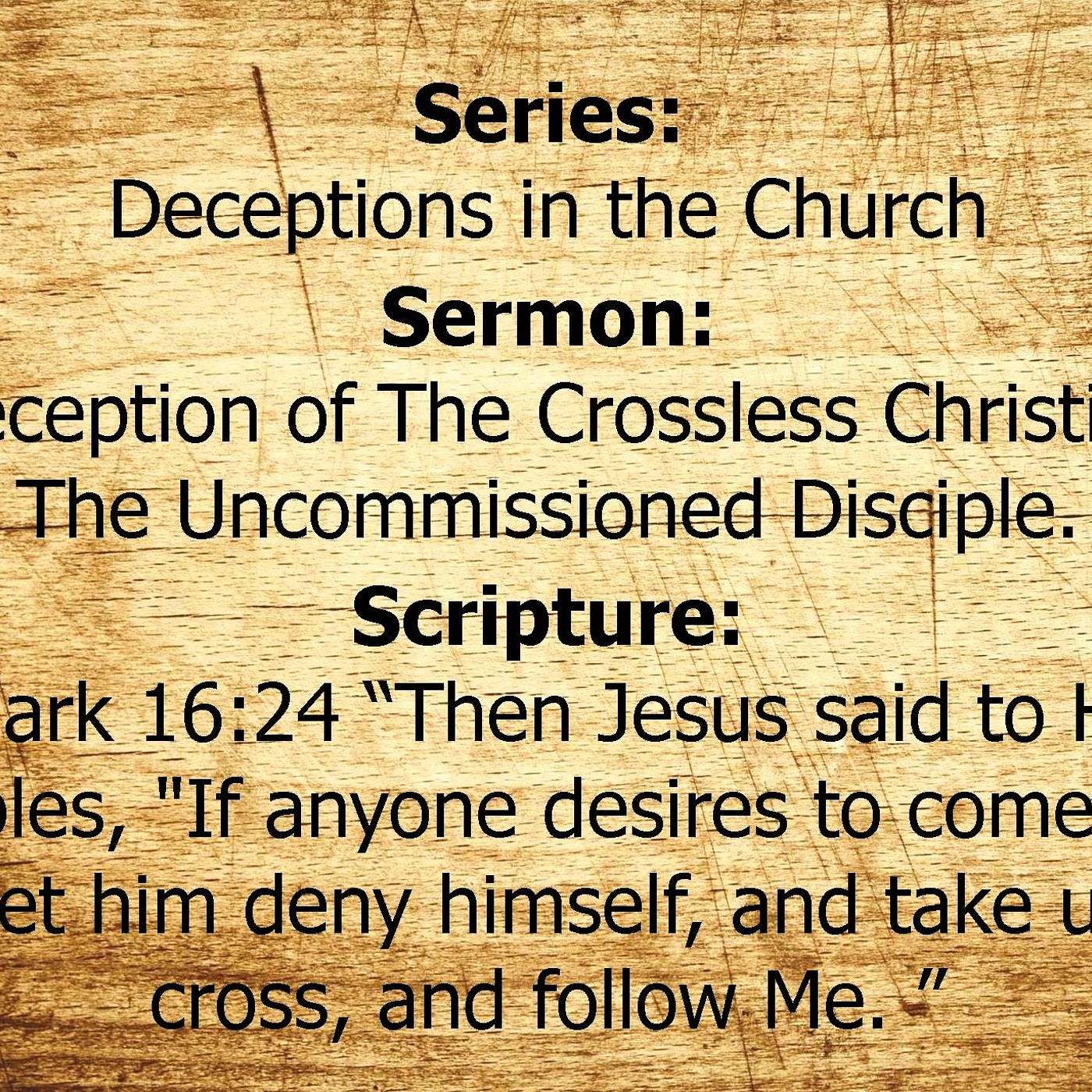 Deceptions In The Church Part 2: 
