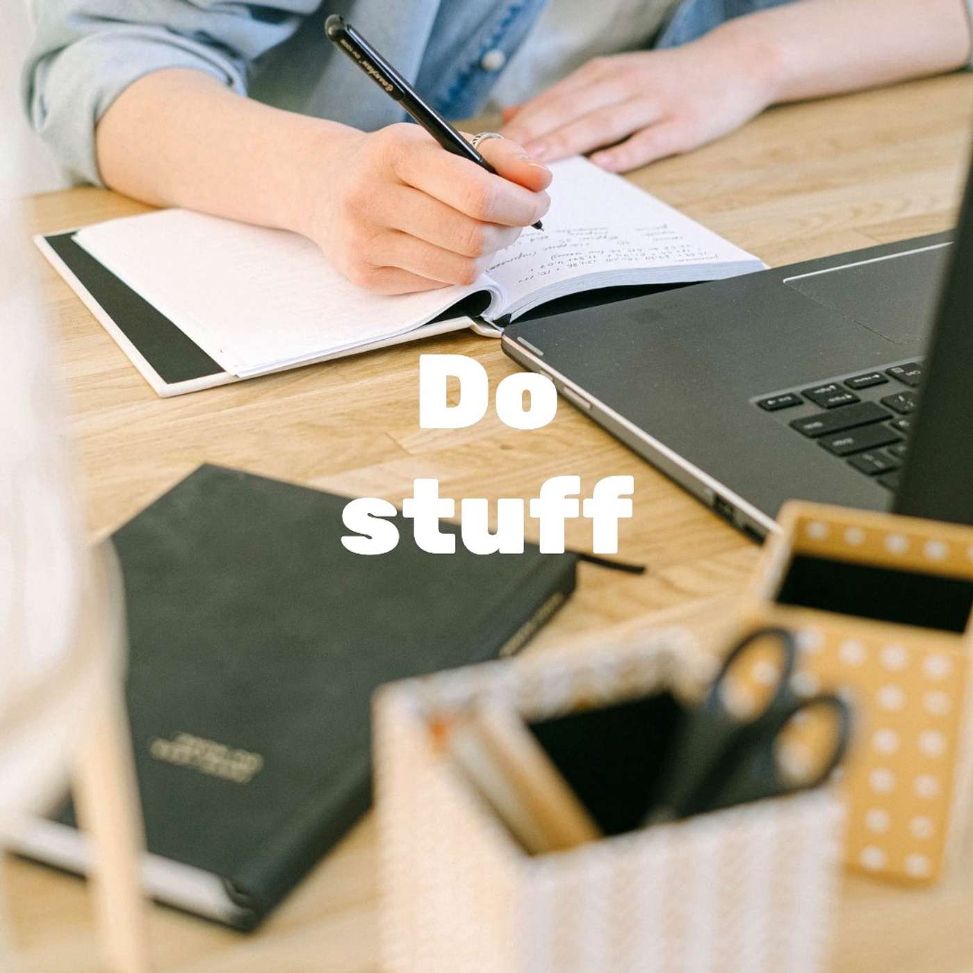 #242 Do stuff episode artwork