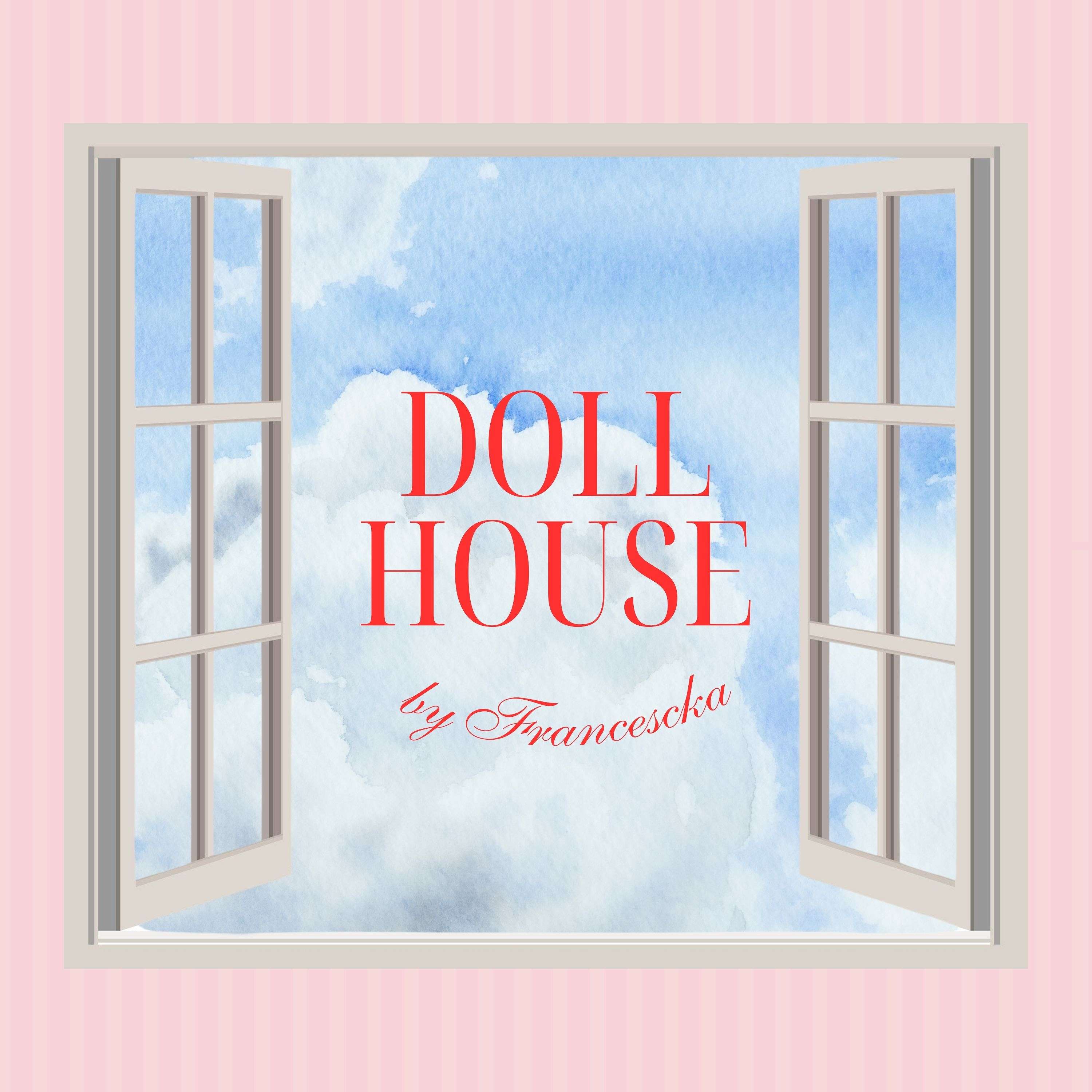 Dollhouse by Francescka