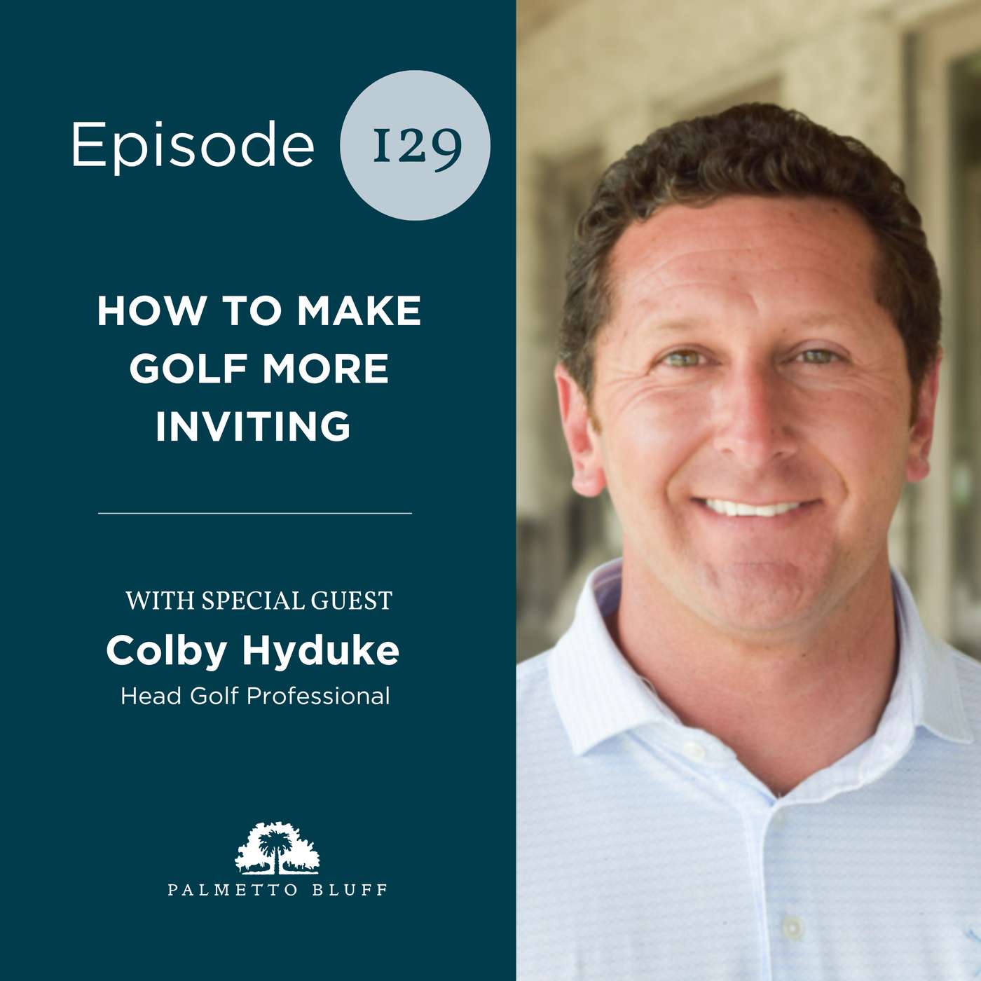 How To Make Golf More Inviting | Colby Hyduke