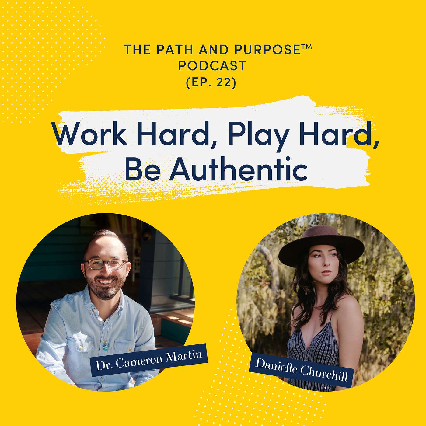 The Path and Purpose™ Podcast