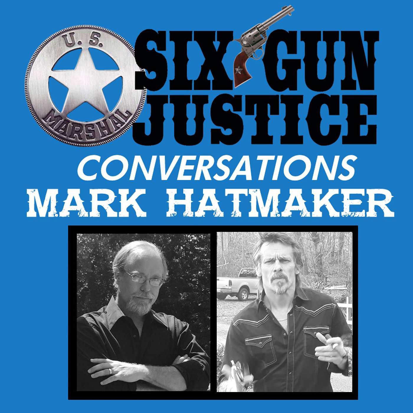 SIX-GUN JUSTICE PODCAST