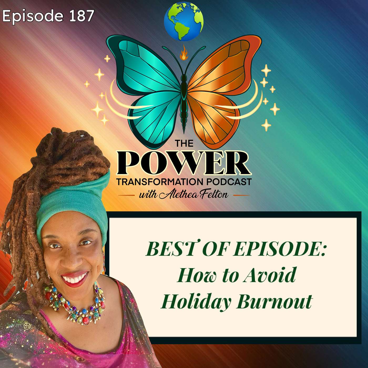 187. BEST OF EPISODE - How to Avoid Holiday Burnout