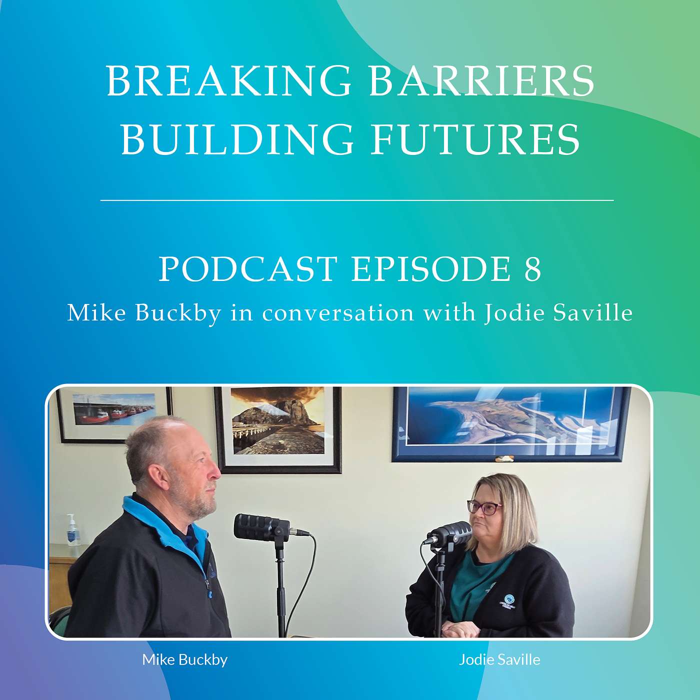 Episode 8 Director Mike Buckby in conversation with Circular Head community champion Jodie Saville