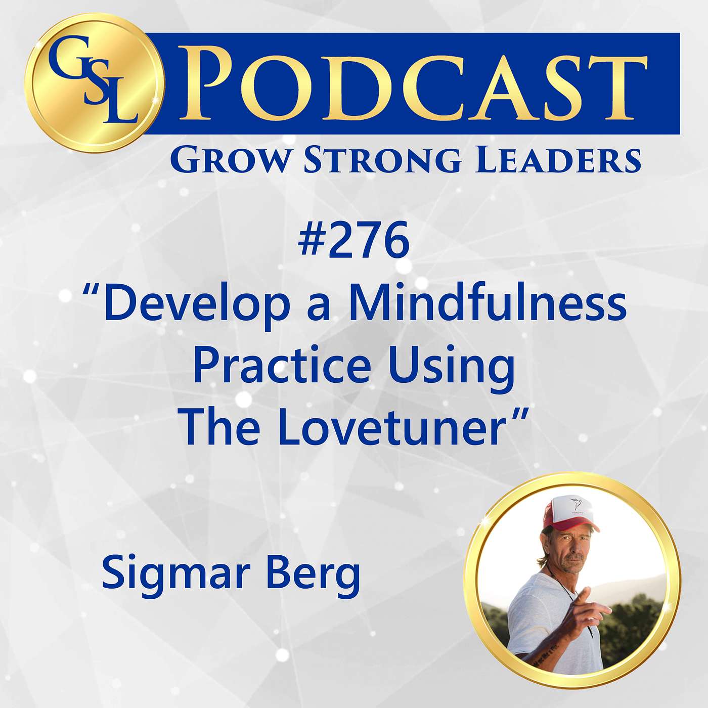 Grow Strong Leaders Podcast