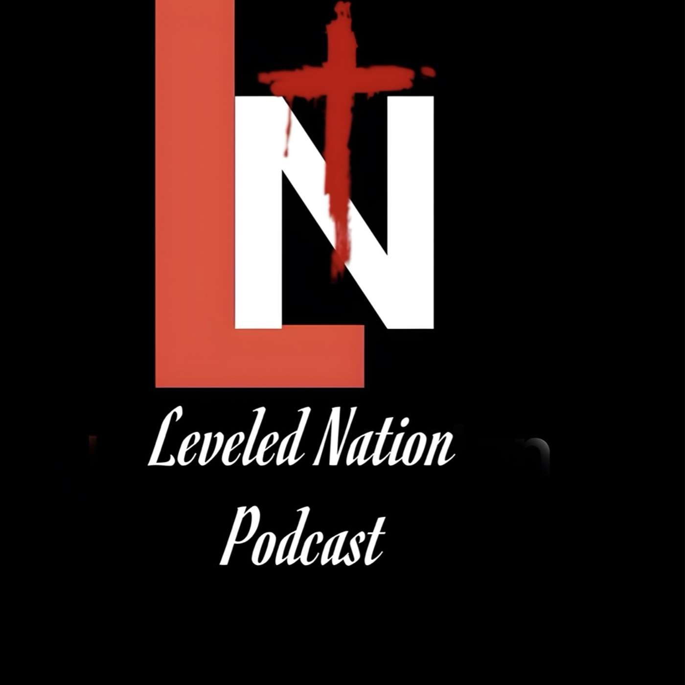 Leveled Nation Podcast podcast artwork
