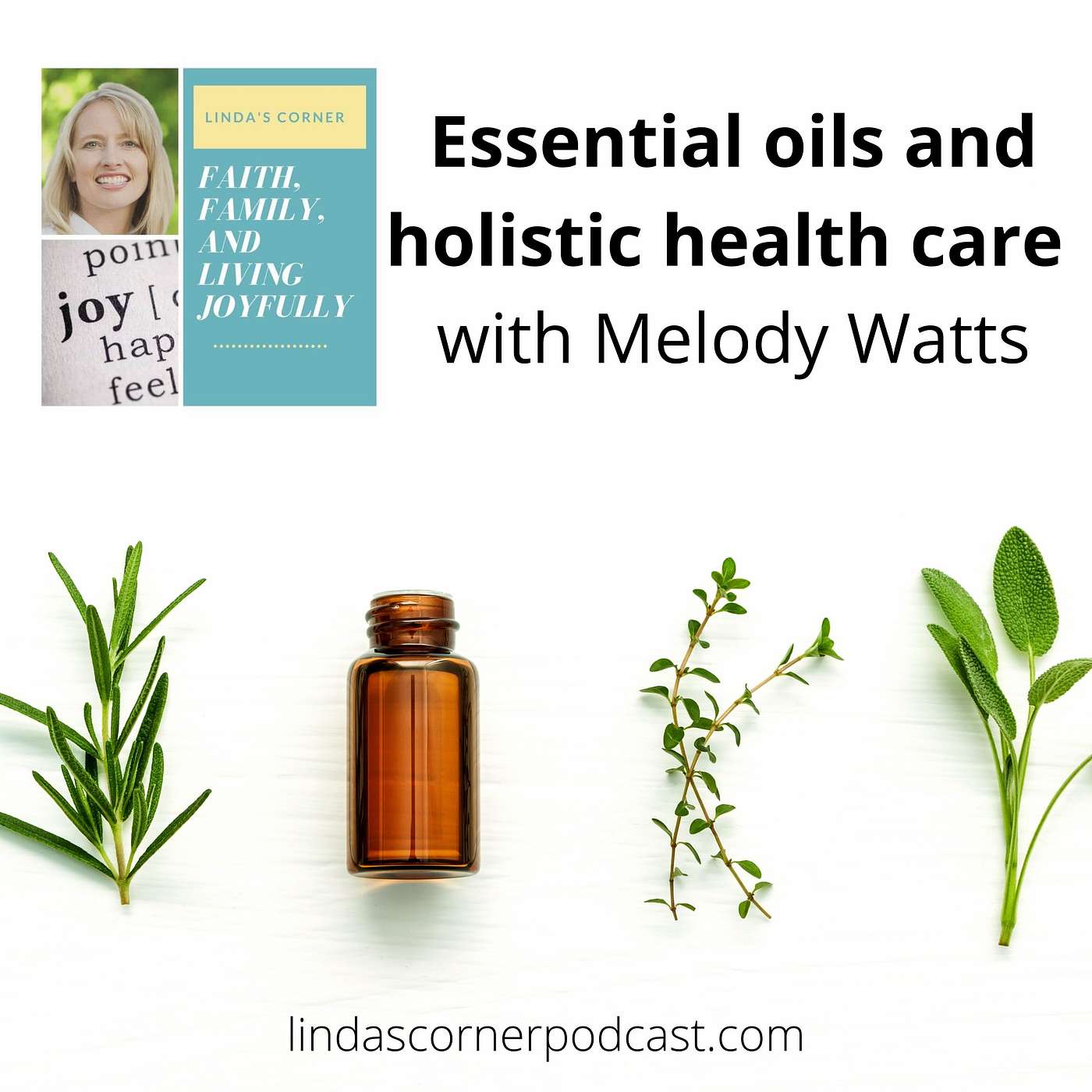 Linda's Corner - Essential oils and holistic health care with Melody Watts episode artwork