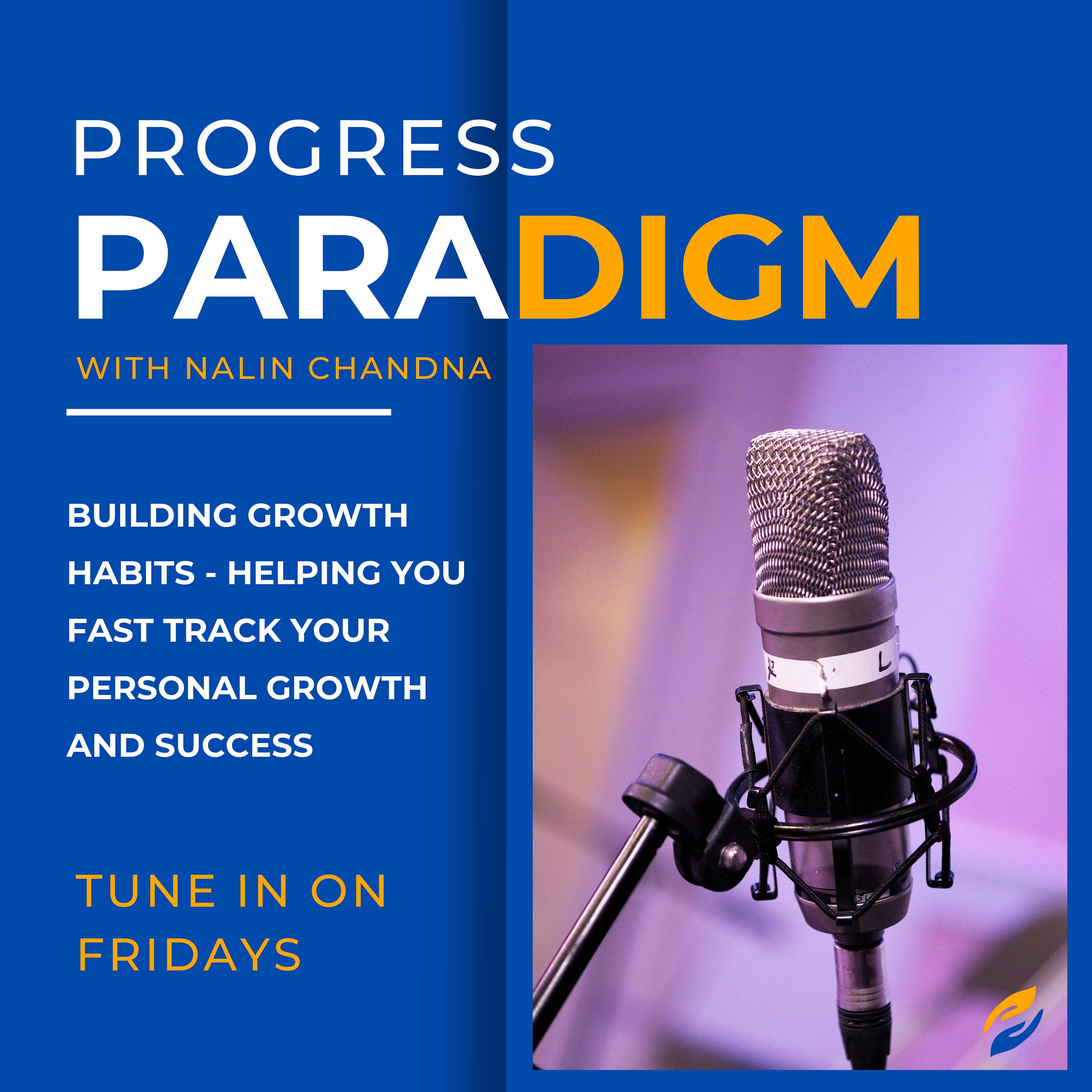 Progress Paradigm with Nalin Chandna