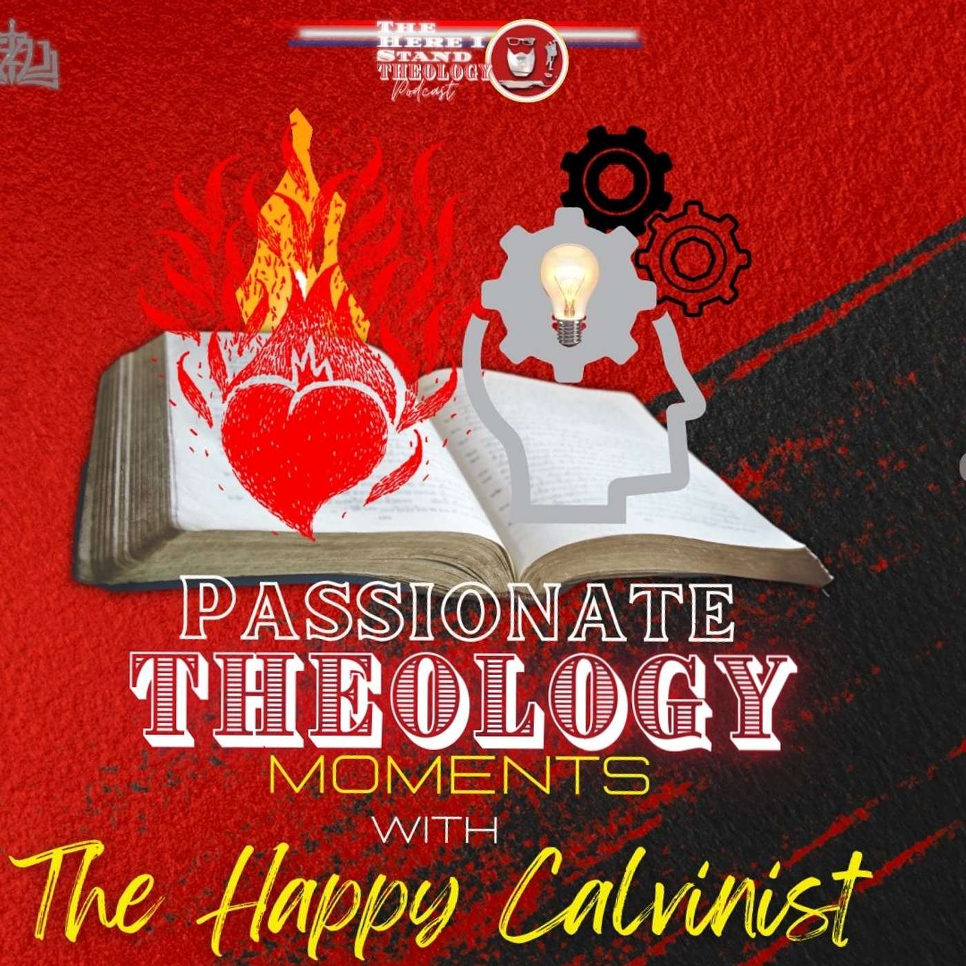 The Here I Stand Theology Podcast