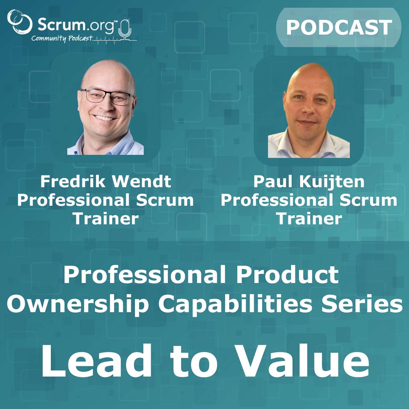 Product Ownership Capabilities Series - Lead to Value