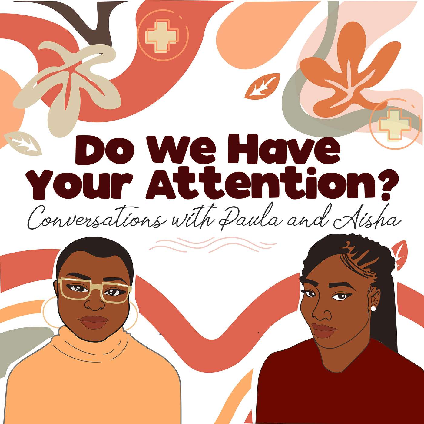 Do We Have Your Attention