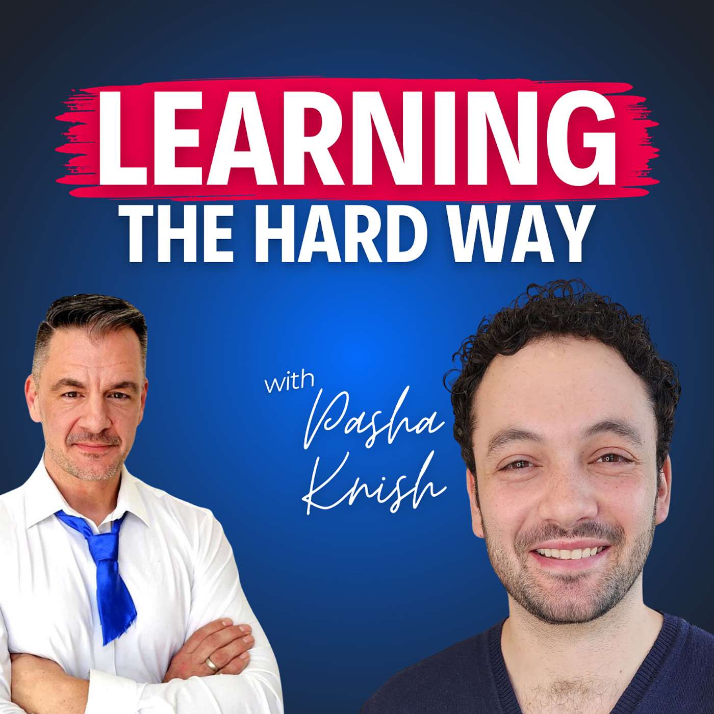 “I Crashed Three Brands in Three Years”—Pasha Knish on Learning the Hard Way