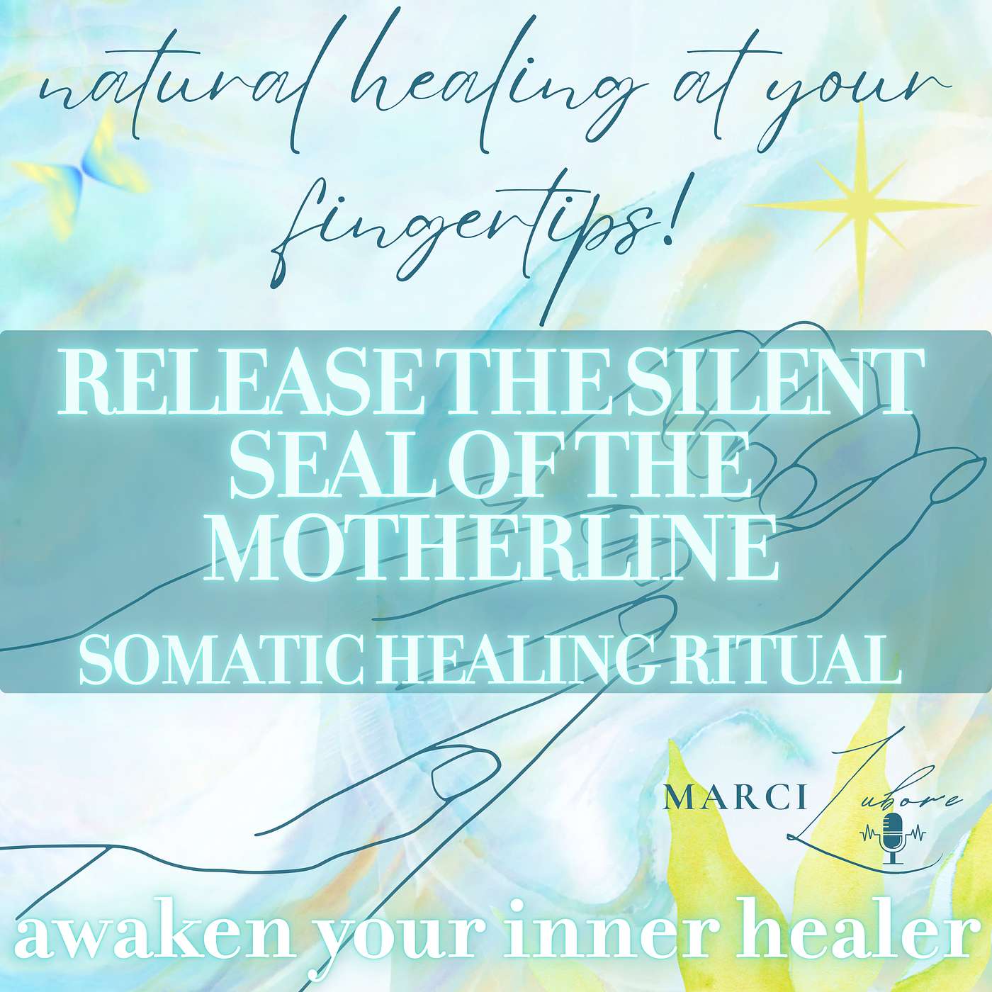 Releasing the Silent Seal of the Motherline | Somatic Ancestral Healing Ritual