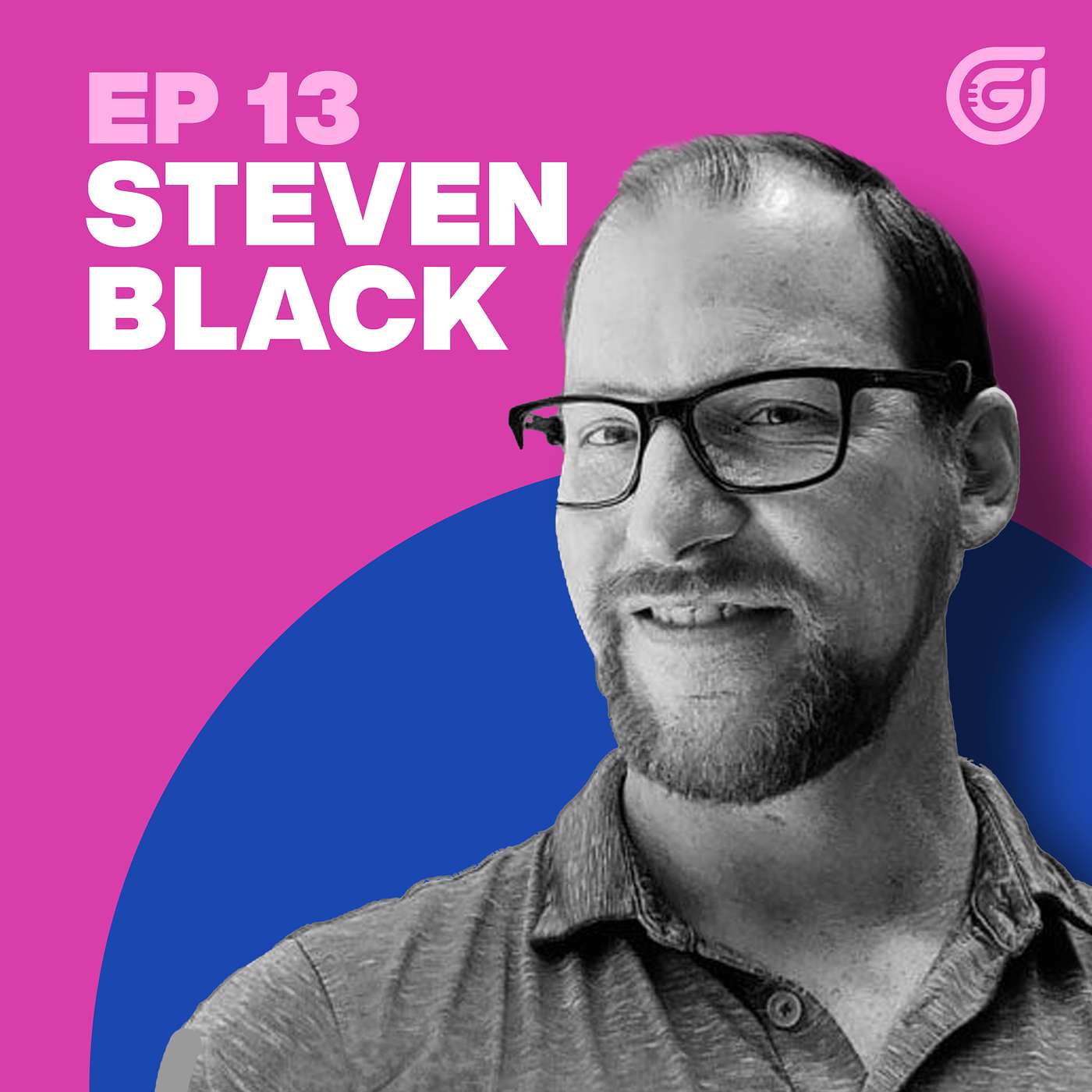 #13 - Customer Psychographics and Building Loyal Communities That Are Hungry to Buy w/ Steven Black