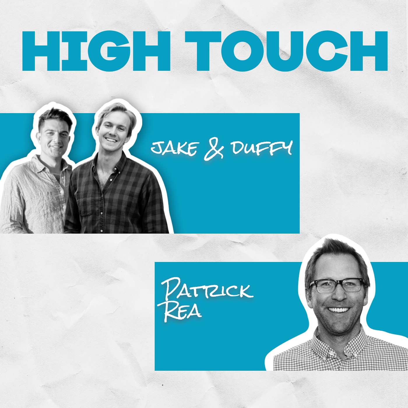 High Touch with Jake & Duffy