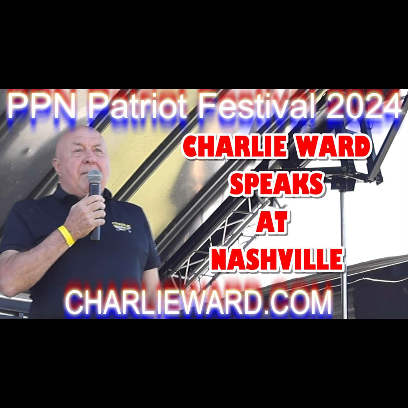 PPN PATRIOT FESTIVAL 2024 - CHARLIE WARD SPEAKS AT NASHVILLE