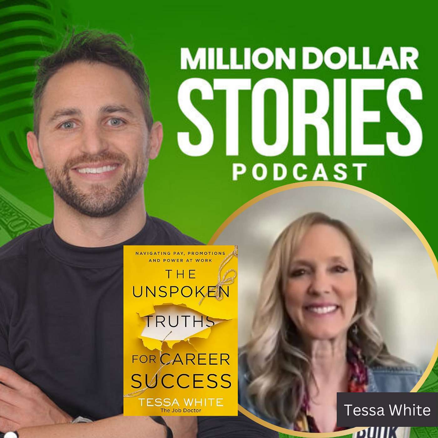 #259 - Tessa White (The Unspoken Truths for Career Success: Navigating Pay, Promotions, and Power at Work) episode artwork