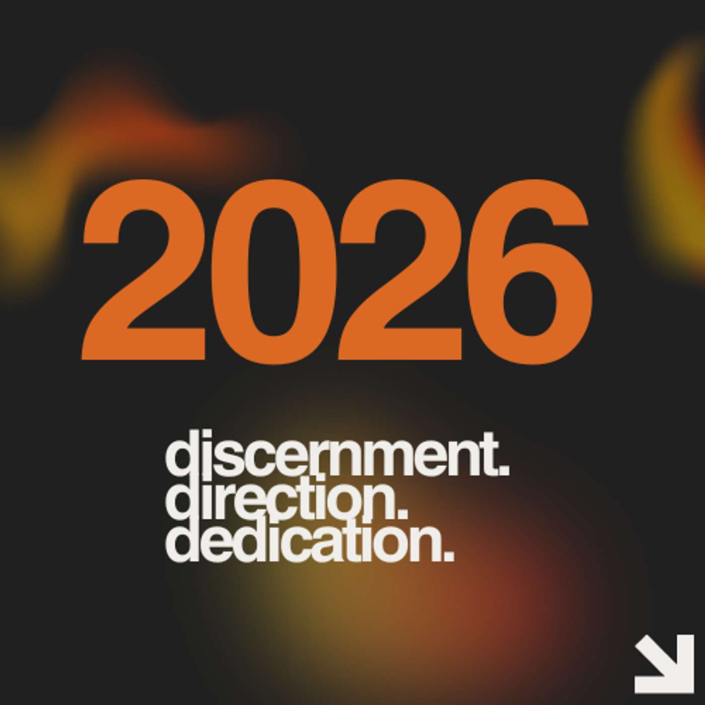 2026 Discernment Direction Dedication Part 2 episode artwork