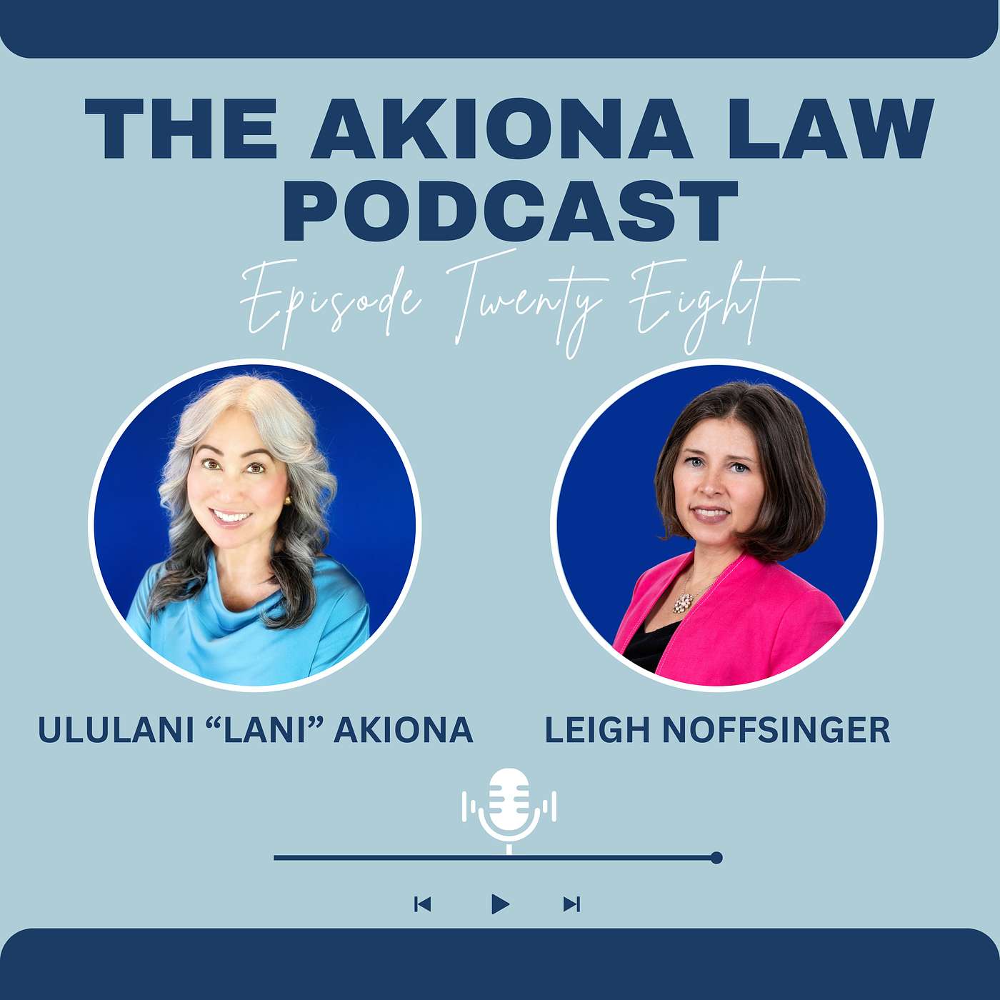 Akiona Law Podcast